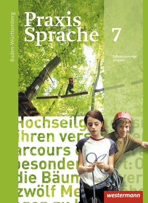 Praxis Sprache - Ausgabe 2015 für Baden-Württemberg Schülerband 7